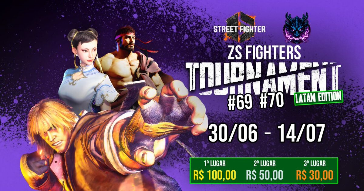 69º ZS Fighters Tournament em Street Fighter 6: torneio online do LATAM, 30 de junho