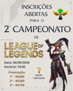 2º Campeonato de League of Legends no Maxi Shopping Jundiaí em setembro