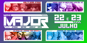 Mensais da Minimajor #5 em São Paulo: torneio de GG Strive, Granblue e mais, 4 de julho