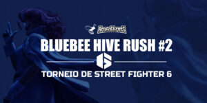 Bluebee Hive Rush #2 – Street Fighter 6