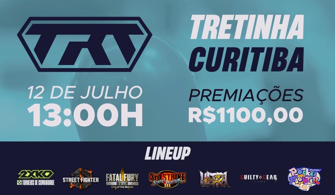 Tretinha em Curitiba: 6 jogos de luta, 12 de julho, R$1.100 em premiações
