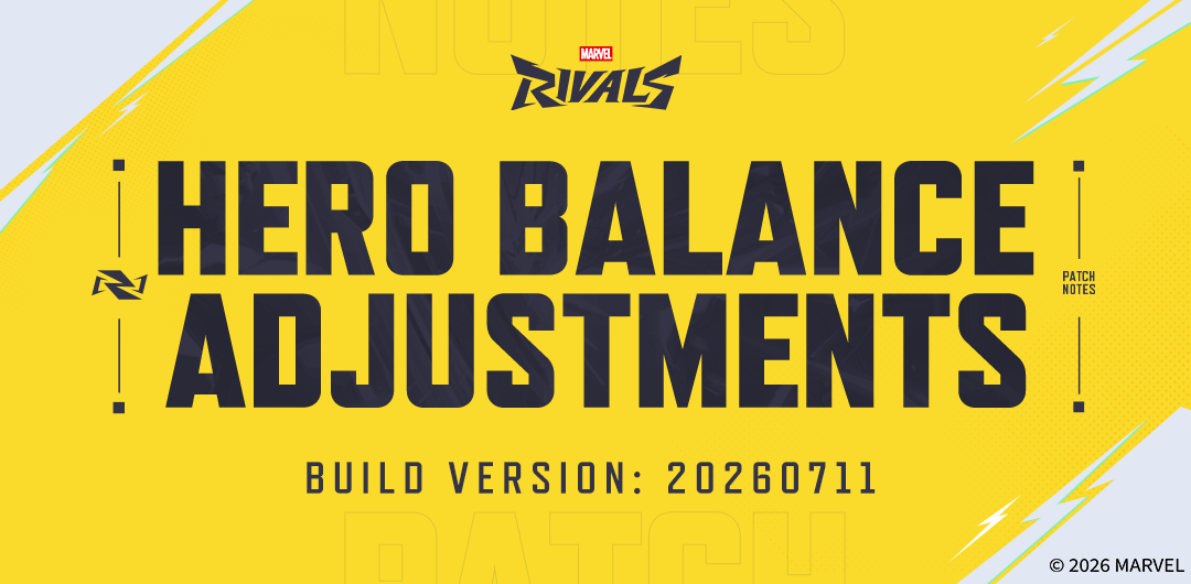 Marvel Rivals: balanceamento 20260711 apos a Temporada 9
